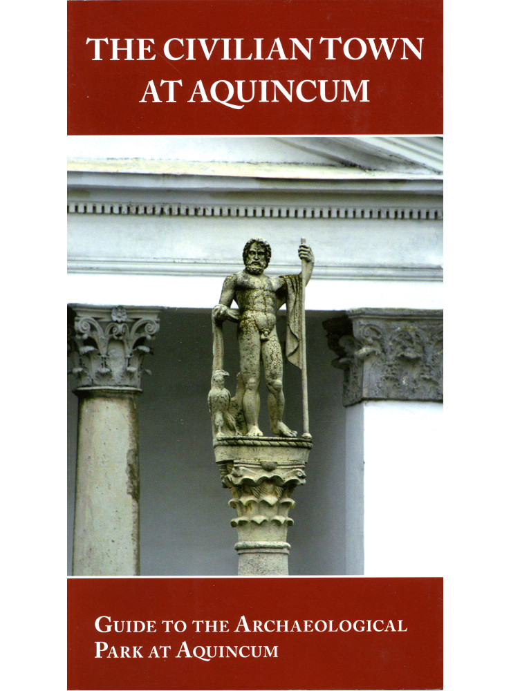THE CIVILIAN TOWN AT AQUINCUM (POCKET GUIDE 1.)