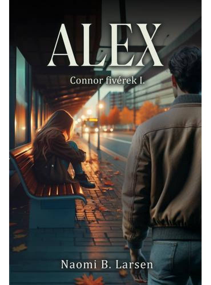 ALEX - CONNOR FIVÉREK I.
