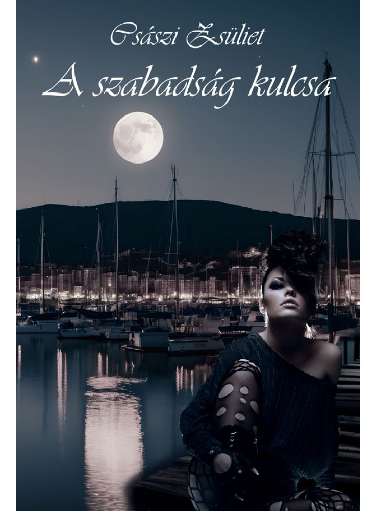 A SZABADSÁG KULCSA