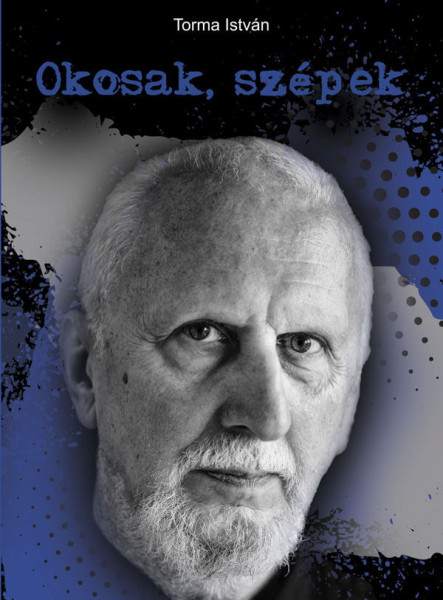 OKOSAK, SZÉPEK