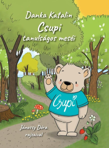 CSUPI TANULSÁGOS MESÉI