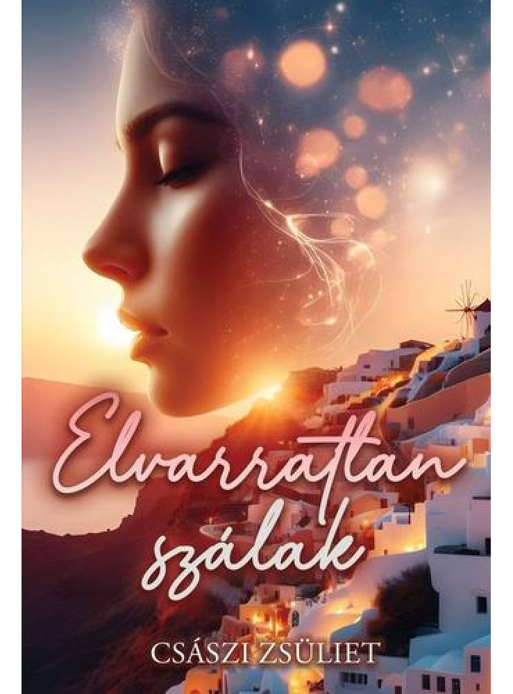 ELVARRATLAN SZÁLAK