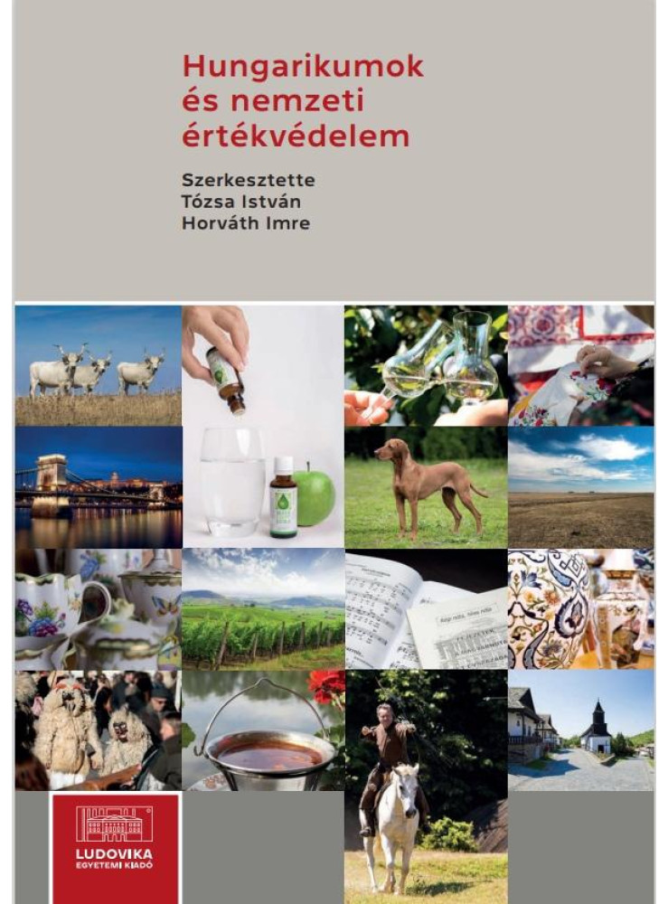 HUNGARIKUMOK ÉS NEMZETI ÉRTÉKVÉDELEM HUNGARIKUMOK ÉS NEMZETI ÉRTÉKVÉDELEM