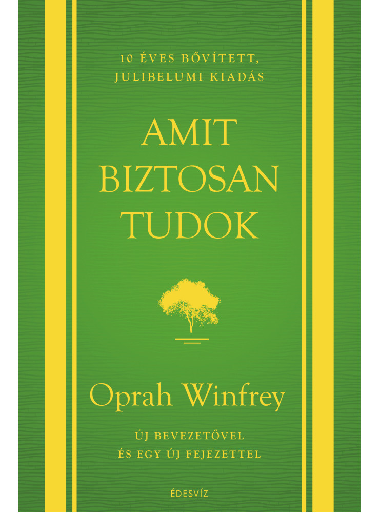 AMIT BIZTOSAN TUDOK - 10 ÉVES, BŐVÍTETT, JUBILEUMI KIADÁS AMIT BIZTOSAN TUDOK - 10 ÉVES, BŐVÍTETT, JUBILEUMI KIADÁS