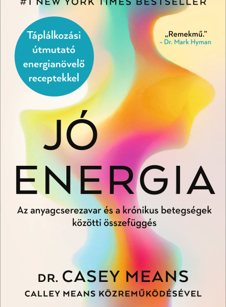 JÓ ENERGIA - AZ ANYAGCSEREZAVAR ÉS A KRÓNIKUS BETEGSÉGEK KÖZÖTTI ÖSSZEFÜGGÉS