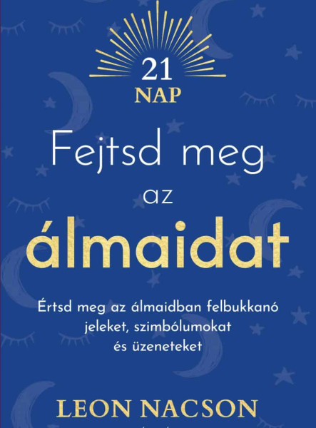 FEJTSD MEG AZ ÁLMAIDAT (21 NAP)