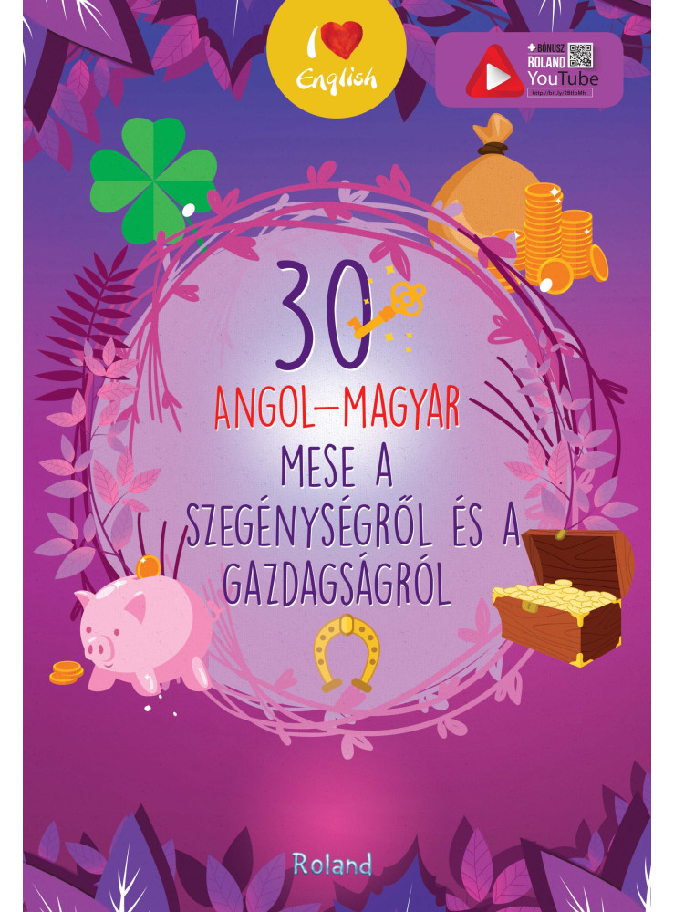30 ANGOL-MAGYAR A SZEGÉNYSÉGRŐL ÉS A GAZDAGSÁGRÓL