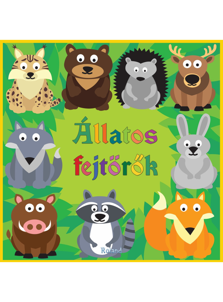 ÁLLATOS FEJTÖRŐK ÁLLATOS FEJTÖRŐK