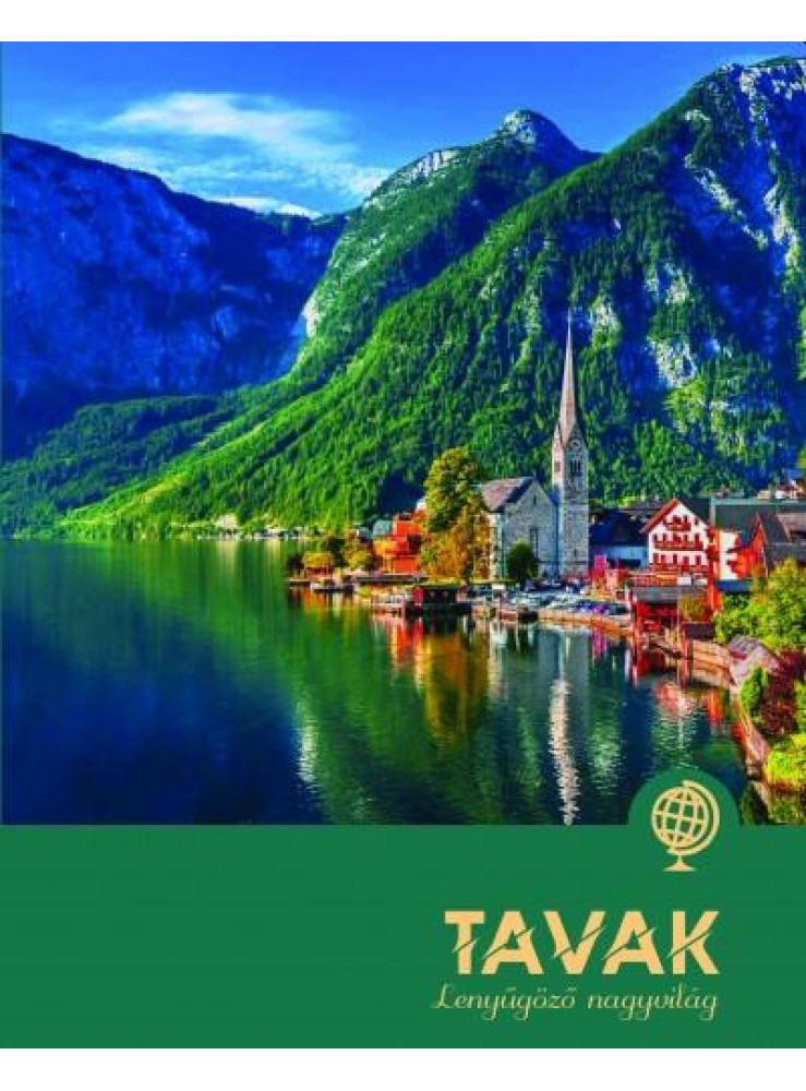 TAVAK - LENYŰGÖZŐ NAGYVILÁG