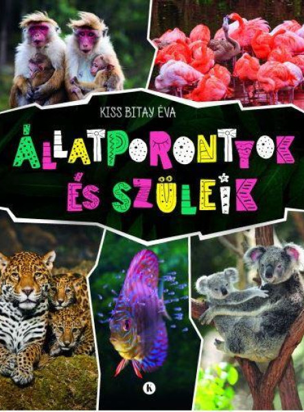 ÁLLATPORONTYOK ÉS SZÜLEIK
