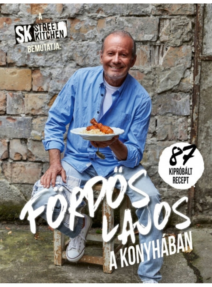 FÖRDŐS LAJOS A KONYHÁBAN FÖRDŐS LAJOS A KONYHÁBAN