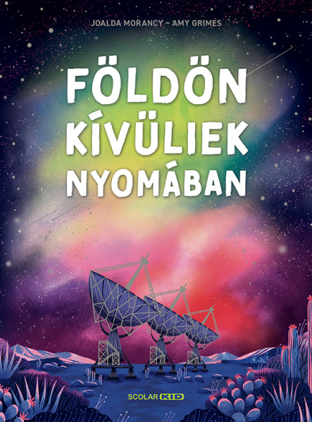FÖLDÖNKÍVÜLIEK NYOMÁBAN