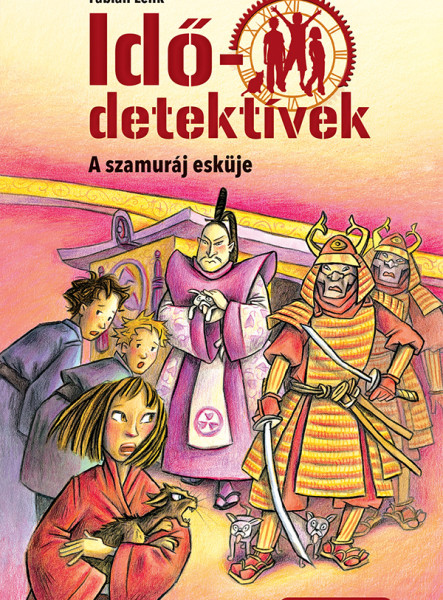 A SZAMURÁJ ESKÜJE (IDŐDETEKTÍVEK 14.) 2. KIADÁS