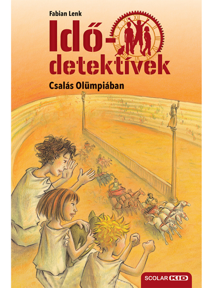 CSALÁS OLÜMPIÁBAN (IDŐDETEKTÍVEK 10.) 2. KIADÁS