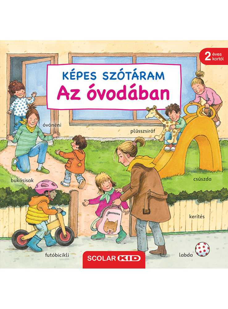 AZ ÓVODÁBAN - KÉPES SZÓTÁRAM