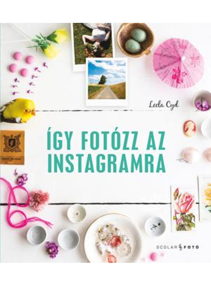 ÍGY FOTÓZZ AZ INSTAGRAMRA