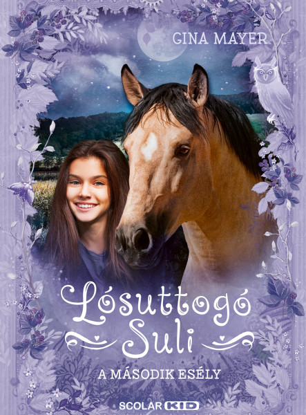 LÓSUTTOGÓ SULI 5. - A MÁSODIK ESÉLY