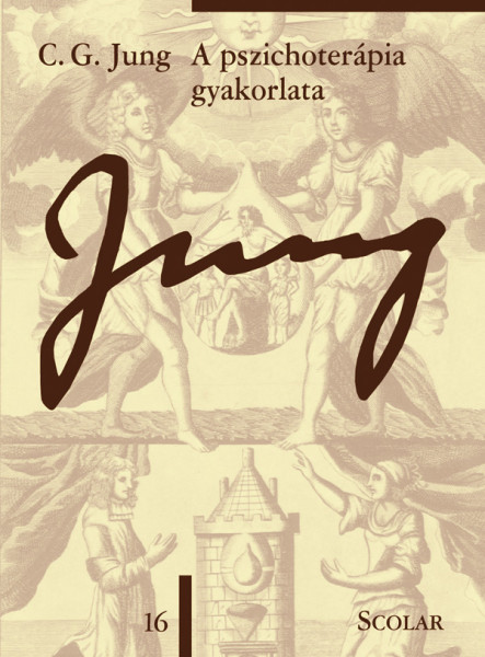 A PSZICHOTERÁPIA GYAKORLATA (ÖM 16. KÖTET) (3. KIADÁS)