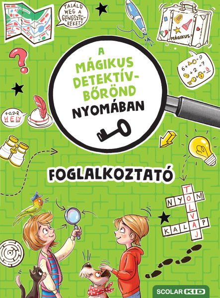A MÁGIKUS DETEKTÍVBŐRÖND NYOMÁBAN - FOGLALKOZTATÓ