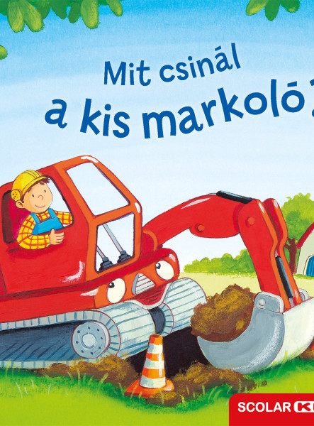 MIT CSINÁL A KIS MARKOLÓ?