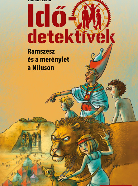 RAMSZESZ ÉS A MERÉNYLET A NÍLUSON - IDŐDETEKTÍVEK 25. ( 2. KIADÁS)