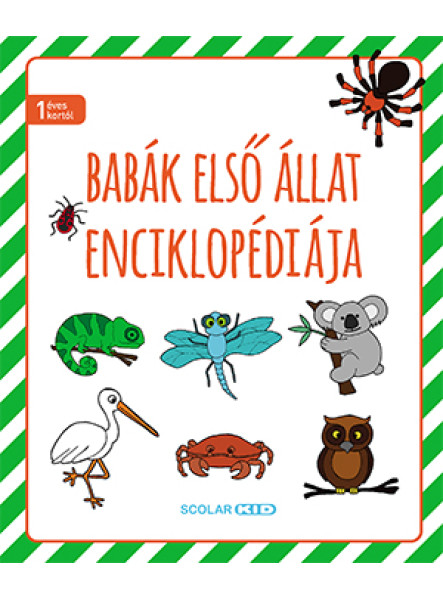 BABÁK ELSŐ ÁLLATENCIKLOPÉDIÁJA BABÁK ELSŐ ÁLLATENCIKLOPÉDIÁJA
