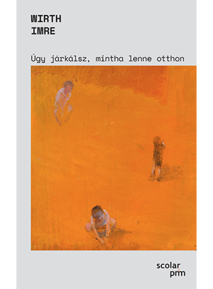 ÚGY JÁRKÁLSZ, MINTHA LENNE OTTHON ÚGY JÁRKÁLSZ, MINTHA LENNE OTTHON