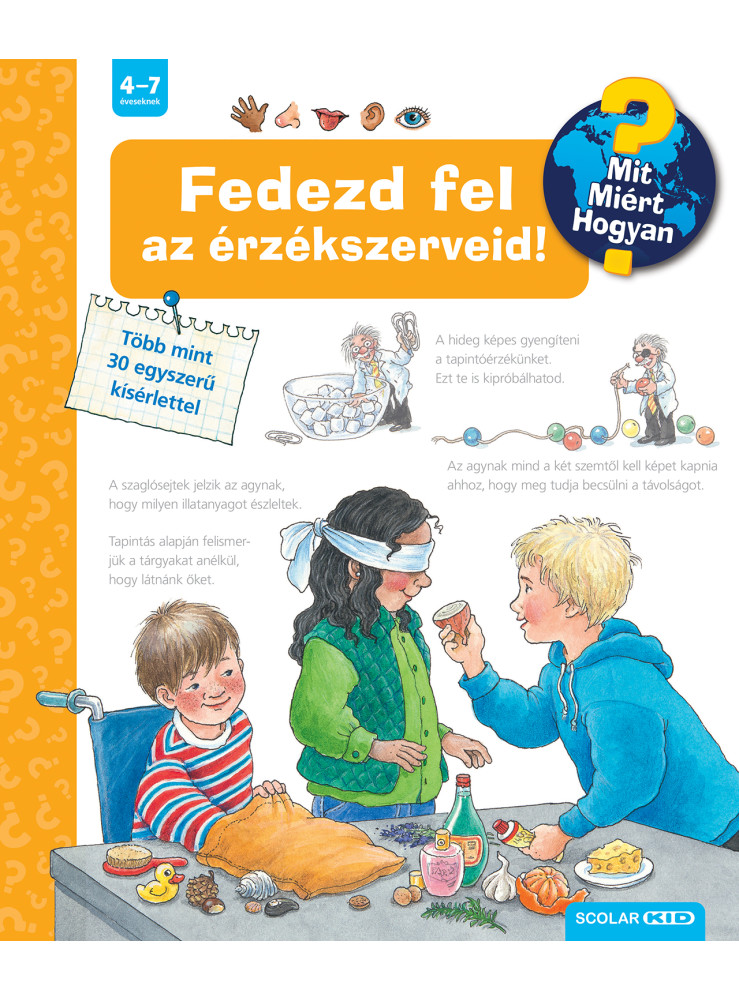 FEDEZD FEL AZ ÉRZÉKSZERVEID! - MIT? MIÉRT? HOGYAN? 23. (2. KIADÁS(