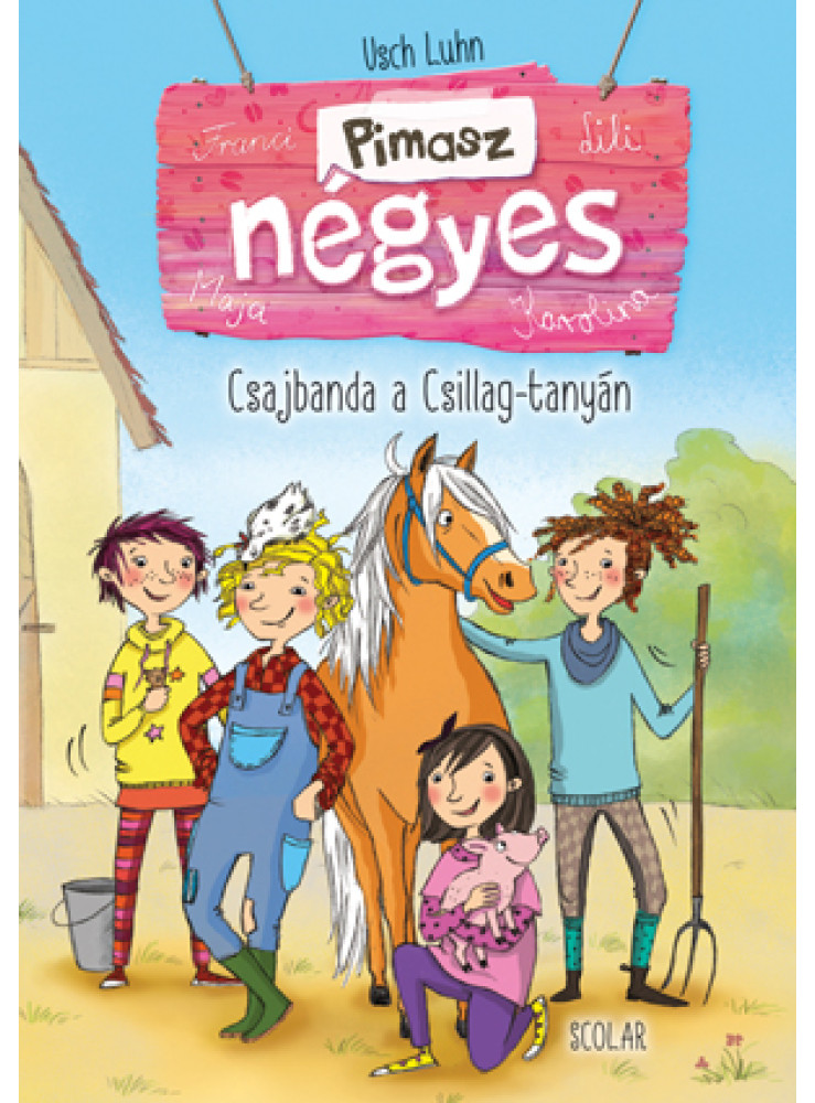 CSAJBANDA A CSILLAG-TANYÁN - PIMASZ NÉGYES CSAJBANDA A CSILLAG-TANYÁN - PIMASZ NÉGYES