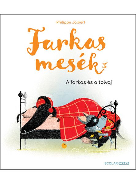 FARKASMESÉK - A FARKAS ÉS A TOLVAJ