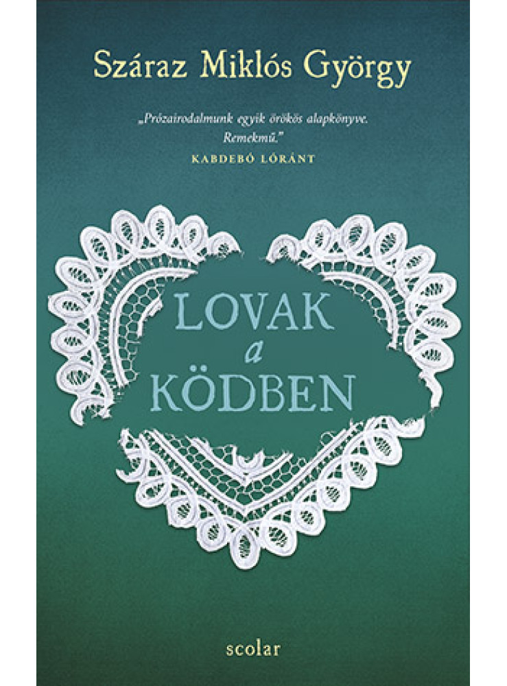 LOVAK A KÖDBEN (ÚJ KIADÁS) LOVAK A KÖDBEN (ÚJ KIADÁS)