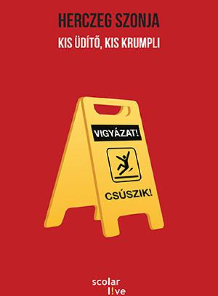 KIS ÜDÍTŐ, KIS KRUMPLI