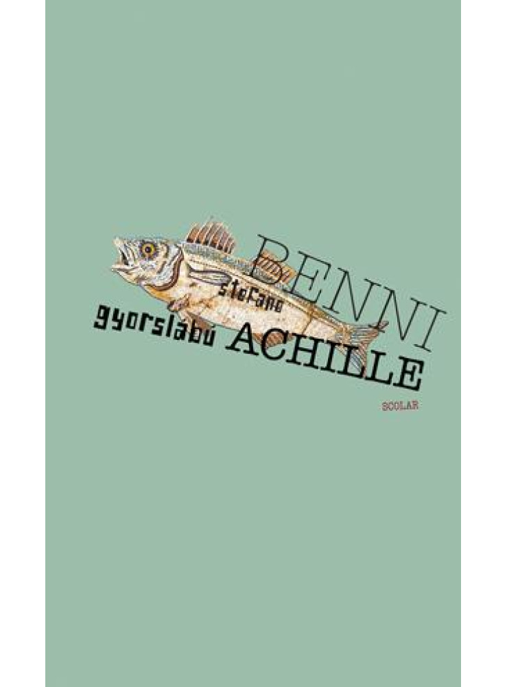 GYORSLÁBÚ ACHILLE GYORSLÁBÚ ACHILLE