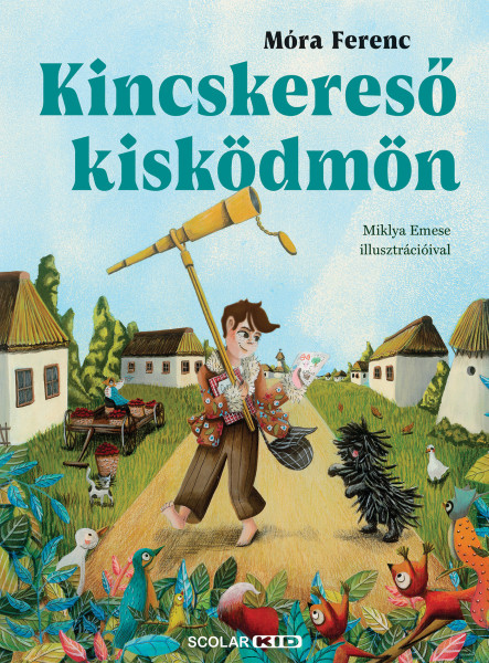 KINCSKERESŐ KISKÖDMÖN (MIKLYA EMESE ILLUSZTRÁCIÓIVAL)