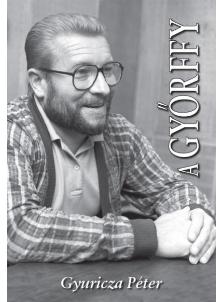 A GYŐRFFY A GYŐRFFY