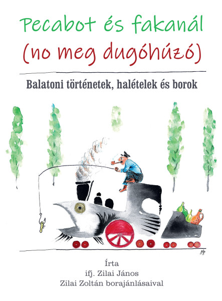 PECABOT ÉS FAKANÁL (NO MEG DUGÓHÚZÓ)