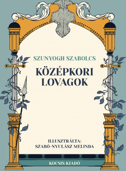 KÖZÉPKORI LOVAGOK