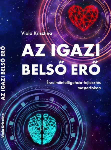 AZ IGAZI BELSŐ ERŐ