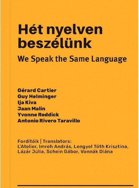 HÉT NYELVEN BESZÉLÜNK - WE SPEAK THE SAME LANGUAGE