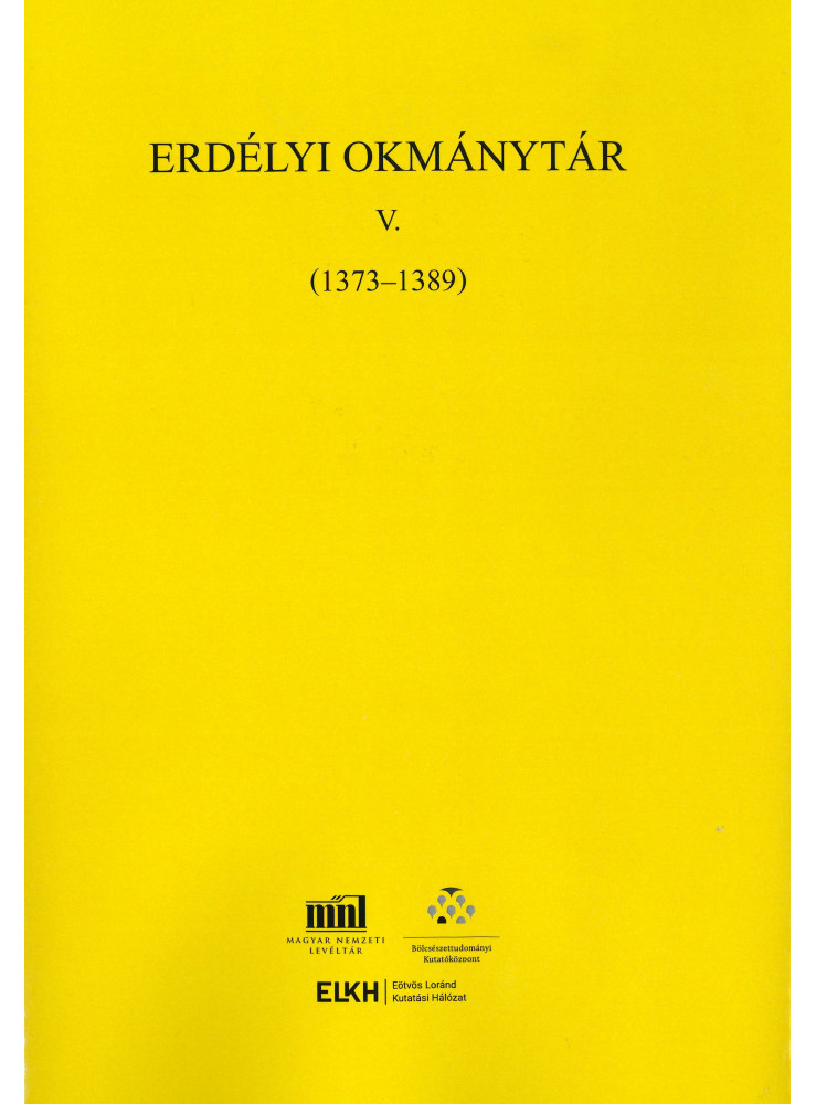 ERDÉLYI OKMÁNYTÁR V. (1373-1389)