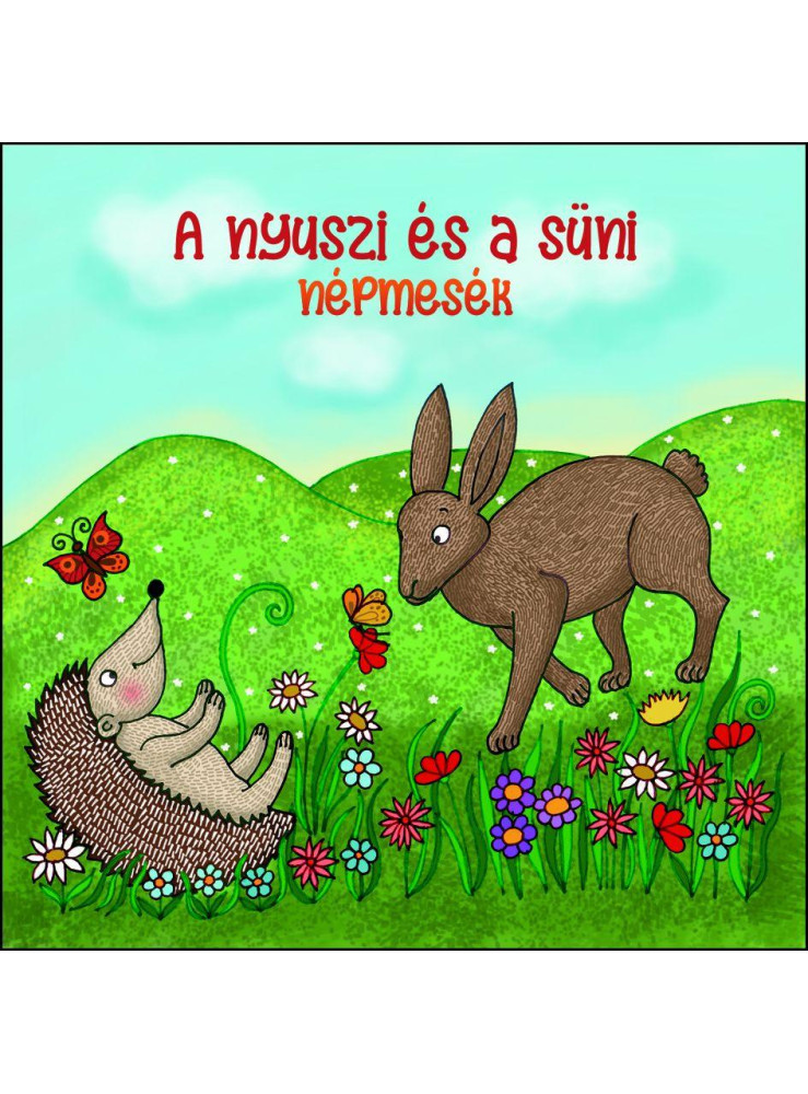 A NYUSZI ÉS A SÜNI - NÉPMESÉK (HANGOSKÖNYV)