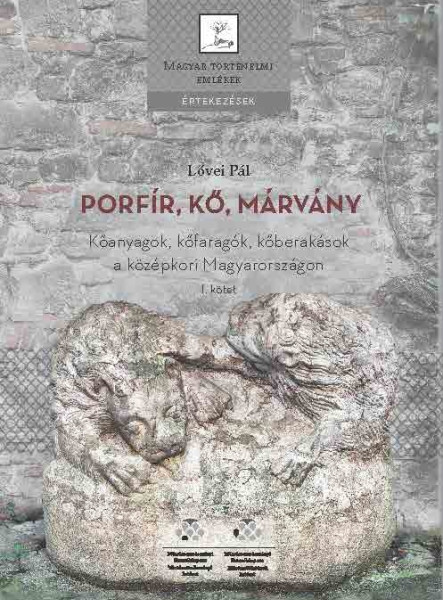 PORFÍR, KŐ, MÁRVÁNY I.-II. KÖTET