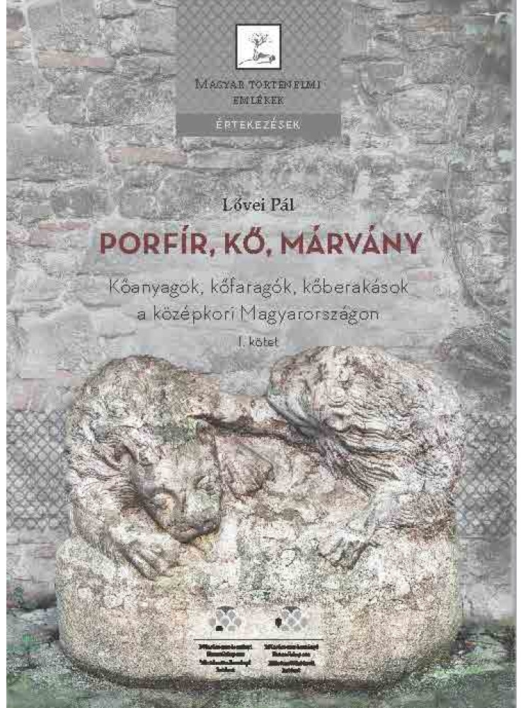 PORFÍR, KŐ, MÁRVÁNY I.-II. KÖTET
