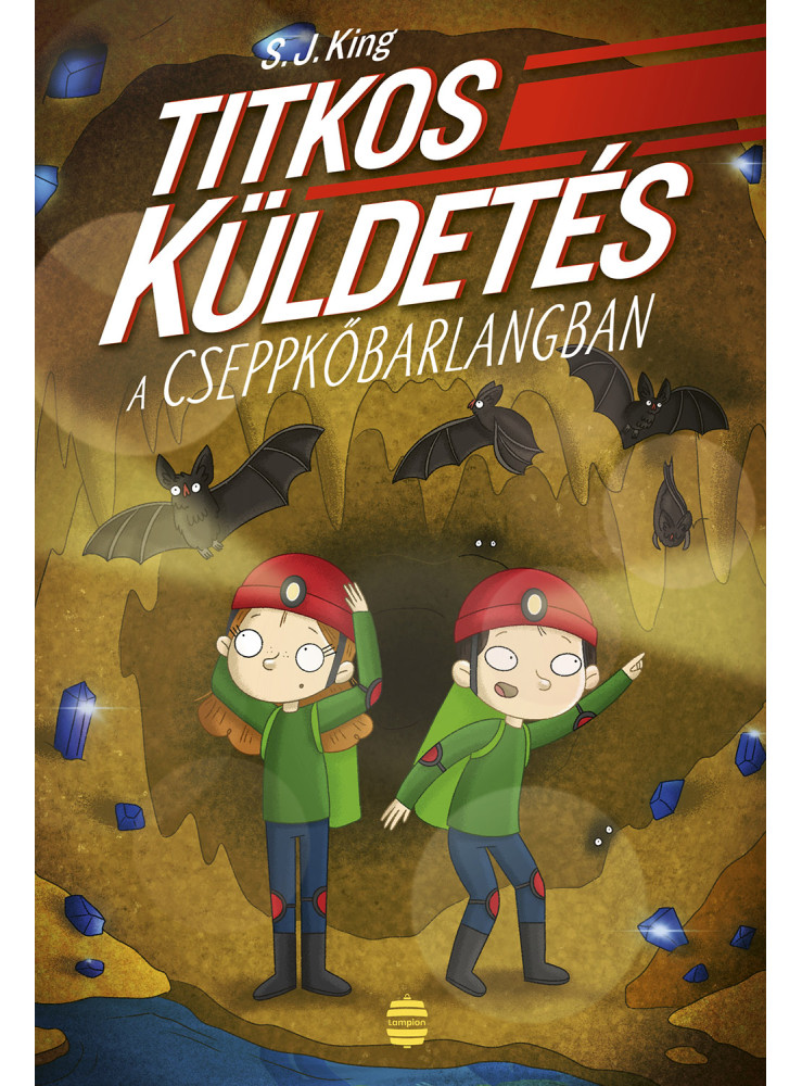 TITKOS KÜLDETÉS A CSEPPKŐBARLANGBAN