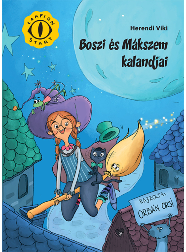 BOSZI ÉS MÁKSZEM KALANDJAI BOSZI ÉS MÁKSZEM KALANDJAI