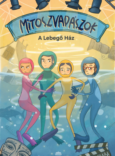 MÍTOSZVADÁSZOK 2.  A LEBEGŐ HÁZ
