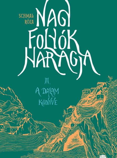 A DALAM KÖNYVE - NAGY FOLYÓK HARAGJA III.