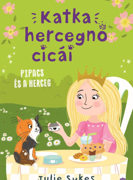 KATKA HERCEGNŐ CICÁI 4. - PIPACS ÉS A HERCEG
