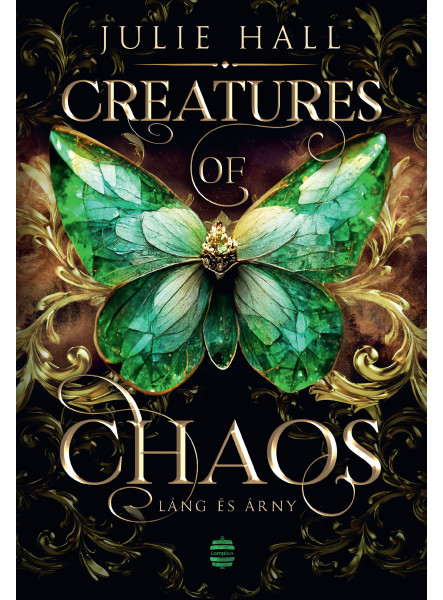 CREATURES OF CHAOS  LÁNG ÉS ÁRNY - ÉLFESTETT