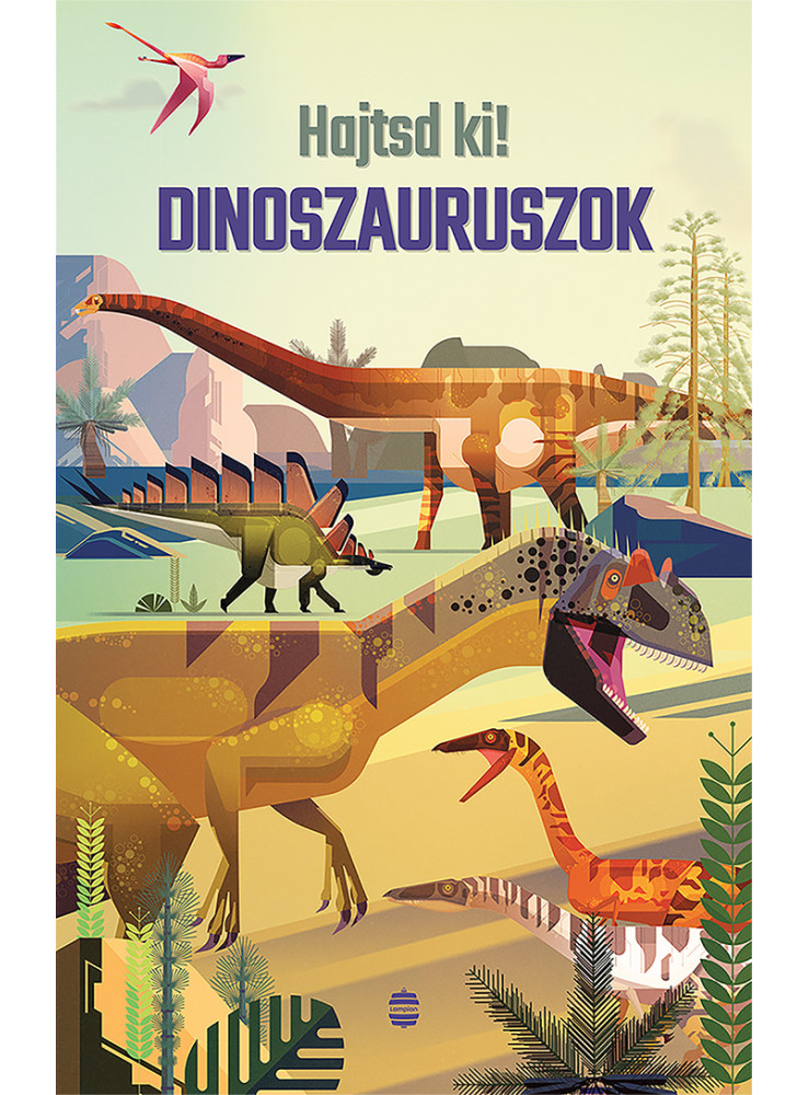 DINOSZAURUSZOK - HAJTSD KI!